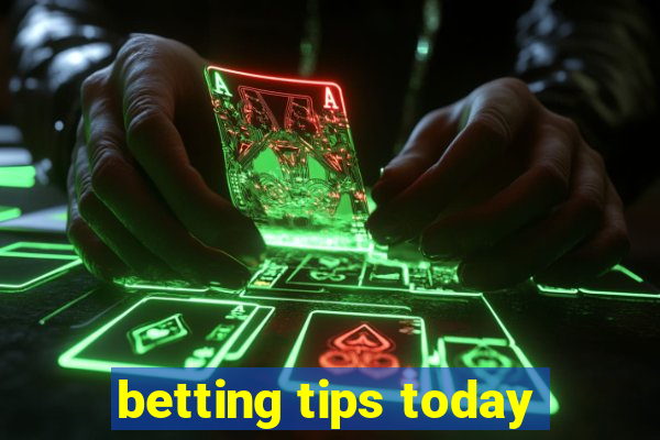 betting tips today